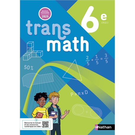 Transmath Mathématiques 6e - Manuel élève - 2025