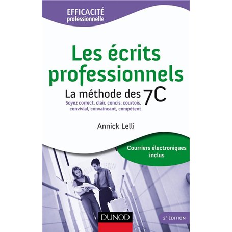 Les écrits professionnels : la méthode des 7C - 2ème édition