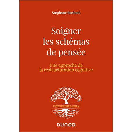 Soigner les schémas de pensée