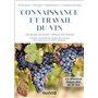 Connaissance et travail du vin - 6e éd.