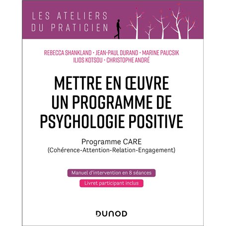 Mettre en oeuvre un programme de psychologie positive
