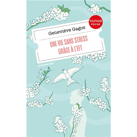 Une vie sans stress grâce à l'EFT