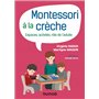 Montessori à la crèche