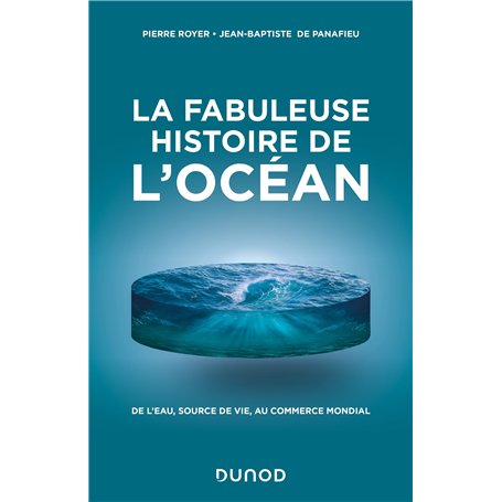 La fabuleuse histoire de l'Océan