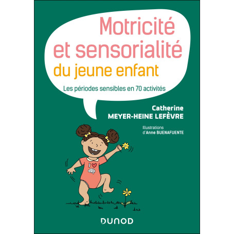 Motricité et sensorialité du jeune enfant