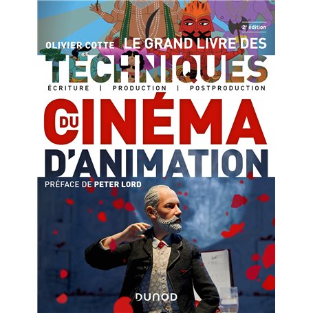 Le grand livre des techniques du cinéma d'animation - 2e éd.