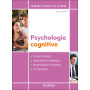 Manuel visuel de psychologie cognitive - 4éd.