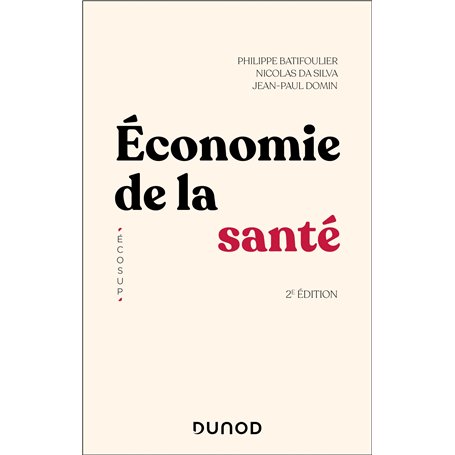 Economie de la santé - 2e éd.