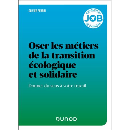 Oser les métiers de la transition écologique et solidaire