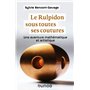 Le Rulpidon sous toutes ses coutures