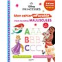 Disney - Princesses - Mon cahier effaçable - J'écris les lettres majuscules (3-6 ans)