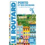 Guide du Routard Porto et ses environs 2025/26