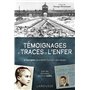 Témoignages et traces de l'enfer