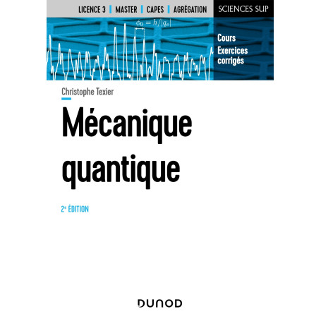 Mécanique quantique - 2e éd.