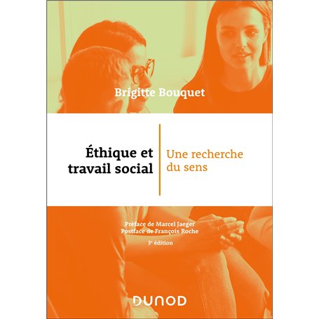 Éthique et travail social - 3e éd.