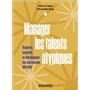Manager les talents atypiques