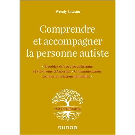 Comprendre et accompagner la personne autiste