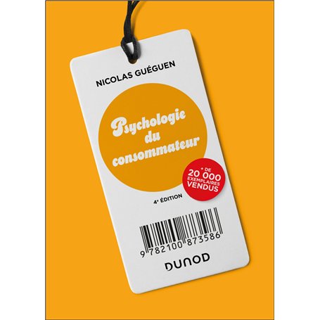 Psychologie du consommateur - 4e éd.
