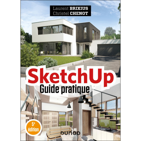 SketchUp - Guide pratique - 5e éd.