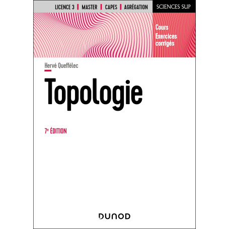 Topologie - 7e éd.
