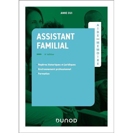 Aide-mémoire - Assistant familial - 4e éd.