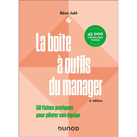 La boîte à outils du manager - 5e éd.