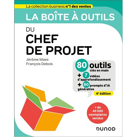 La boîte à outils du chef de projet - 4e éd.