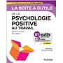 La boîte à outils de la psychologie positive au travail - 2e éd.
