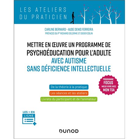 Mettre en oeuvre un programme de psychoéducation pour l'adulte avec autisme sans déficience