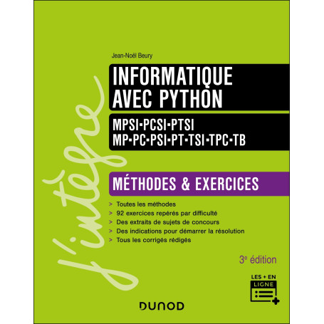 Informatique avec Python - Méthodes et exercices - MPSI-PCSI-PTSI-MP-PC-PSI-PT-TSI-TPC-TB - 3e éd.