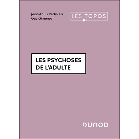 Les psychoses de l'adulte - 2é éd