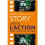 Story - L'art de l'action pour l'écran et la scène