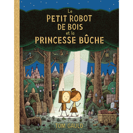 Le petit robot de bois et la princesse bûche 5,87 €