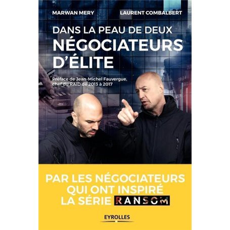 Dans la peau de deux négociateurs d'élite 15,66 €