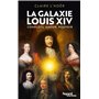 La galaxie Louis XIV