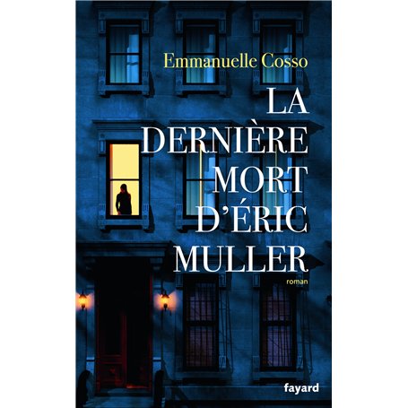 La dernière mort d'Eric Muller