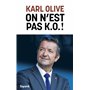 On n'est pas K.-O. !
