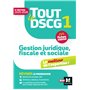 Tout le DSCG 1 - Gestion juridique fiscale et sociale - 2025-2026 - Révision