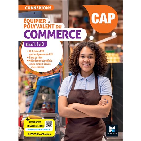 Connexions - Équipier polyvalent du commerce - CAP EPC - Éd. 2025 - Blocs 1