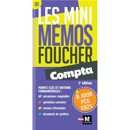 Les mini memos Foucher -  Comptabilité - 3e édition - Révision - Mise à jour PCG 2025