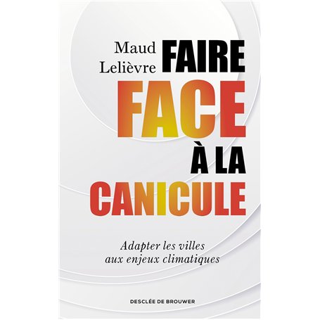 Faire face à la canicule