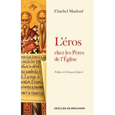 L'éros chez les Pères de l'Eglise