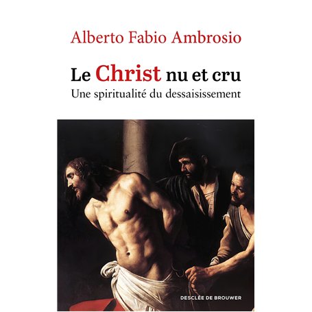 Le Christ nu et cru