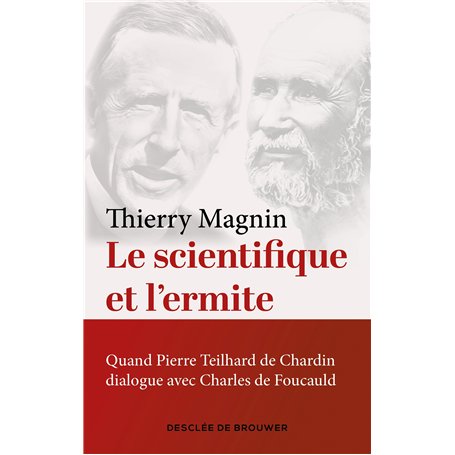 Le scientifique et l'ermite