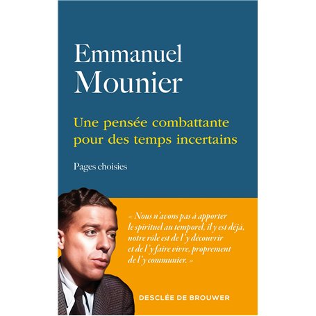 Une pensée combattante pour des temps incertains