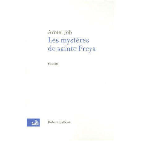 Les mystères de sainte Freya