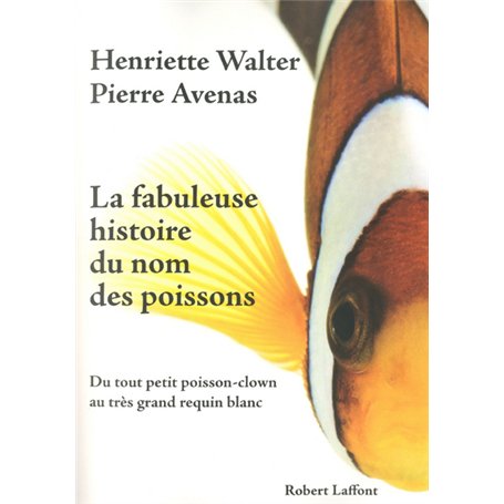 La fabuleuse histoire du nom des poissons 23,97 €