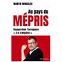Au pays du mépris - Voyage dans l'arrogance "à la française"