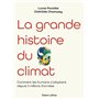 La grande histoire du climat