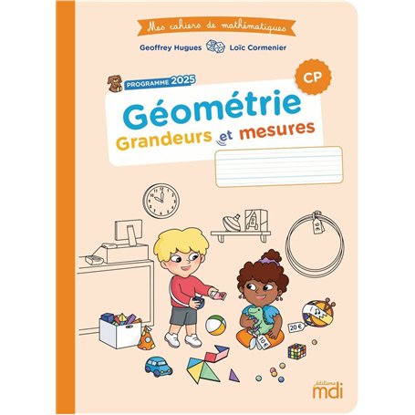 Mes cahiers de maths - Géométrie CP - Grandeurs et mesures